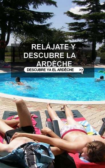 Relájese y visite el Ardèche