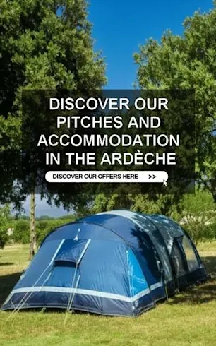 Discover our pitches and rentals in the Ardèche