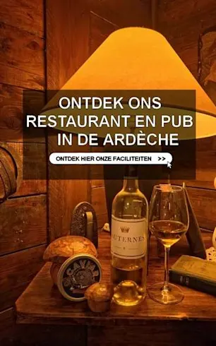 Ontdek ons restaurant en onze pub in Zuid-Ardèche