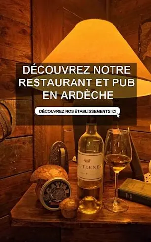 Découvrez notre restaurant et pub en sud ardèche